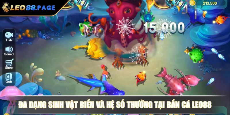 Đa dạng sinh vật biển và hệ số thưởng tại Bắn cá Leo88