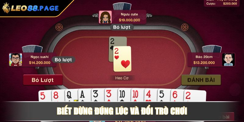 Game Bài Đổi Thưởng Sinh Tử Hay Nhất Không Thể Bỏ Qua 4 Biết dừng đúng lúc và đổi trò chơi