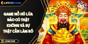 Game Nổ Hũ Lừa Đảo Có Thật Không Và Sự Thật Cần Làm Rõ