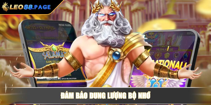 Đảm bảo dung lượng bộ nhớ
