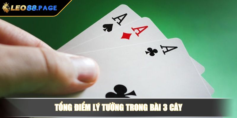 Tổng điểm lý tưởng trong bài 3 cây