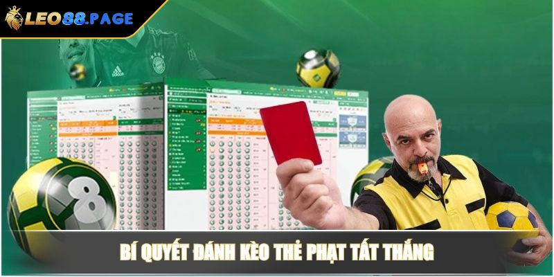 Bí quyết đánh kèo thẻ phạt tất thắng